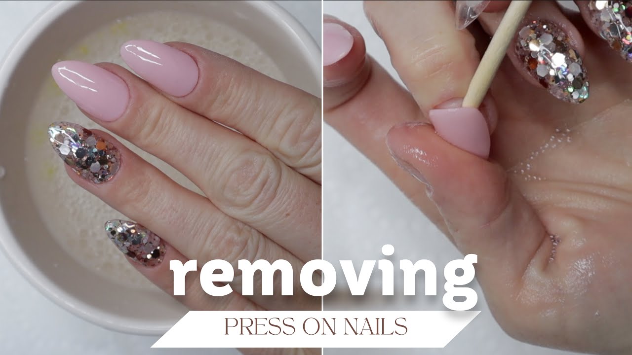 How To Remove Press On Nails | Glue On and Sticky Nails